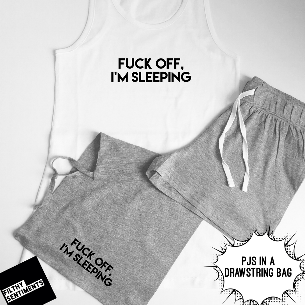 Fuck Off I'm Sleeping PJS #1 image